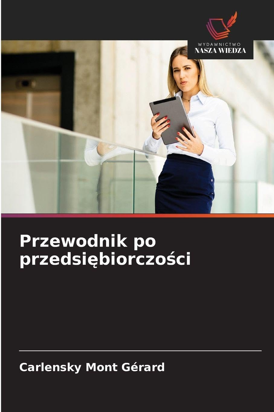 Przewodnik po przedsi¿biorczo¿ci