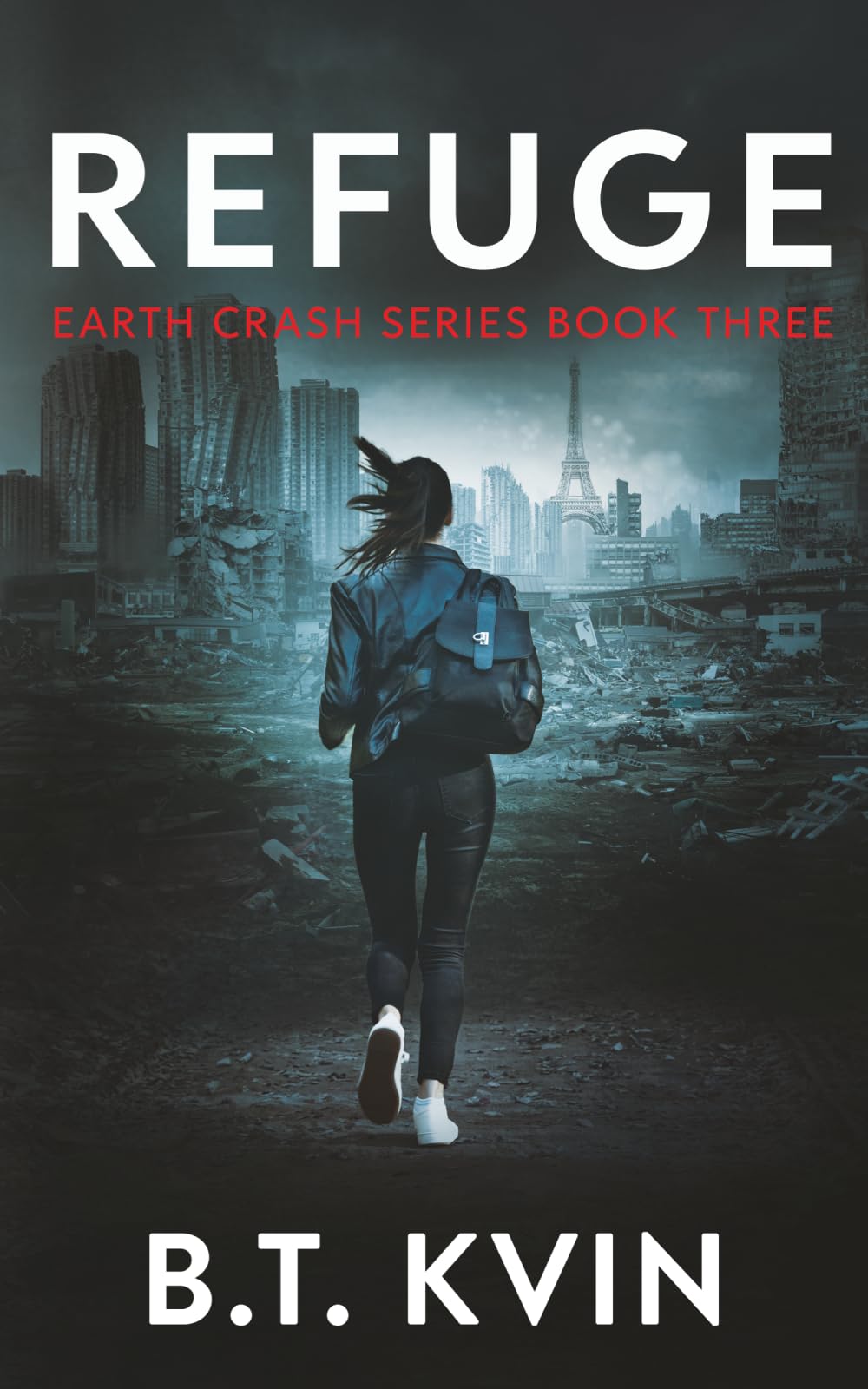 Refuge: A Post-Apocalyptic Survival Tale (Earth Crash Series Book 3)