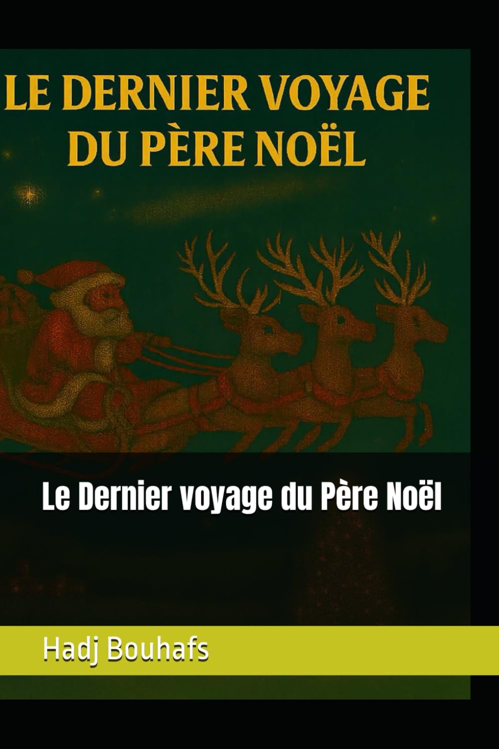 Le Dernier voyage du Père Noël