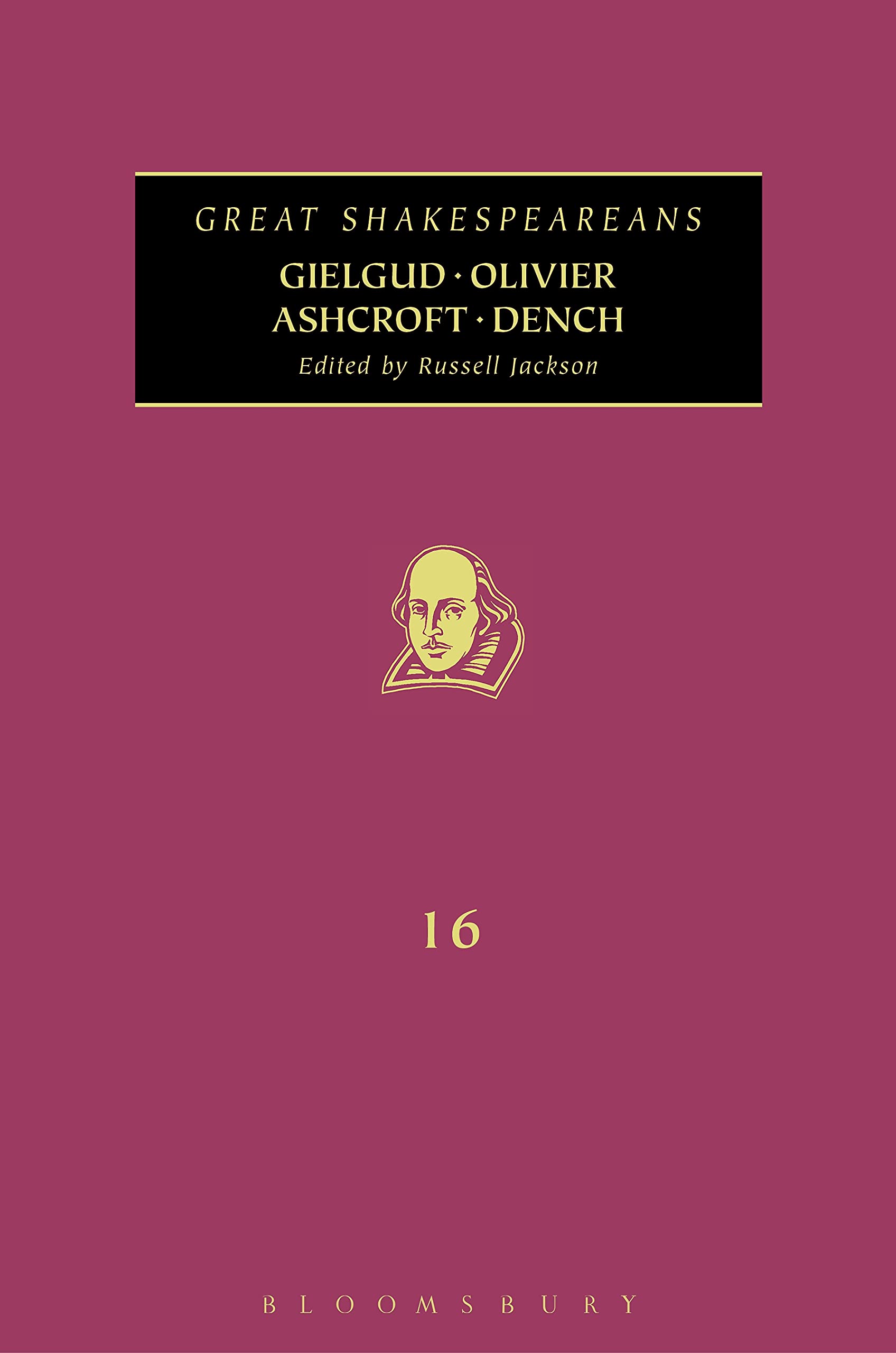 Gielgud, Olivier, Ashcroft, Dench: Great Shakespeareans: Volume XVI