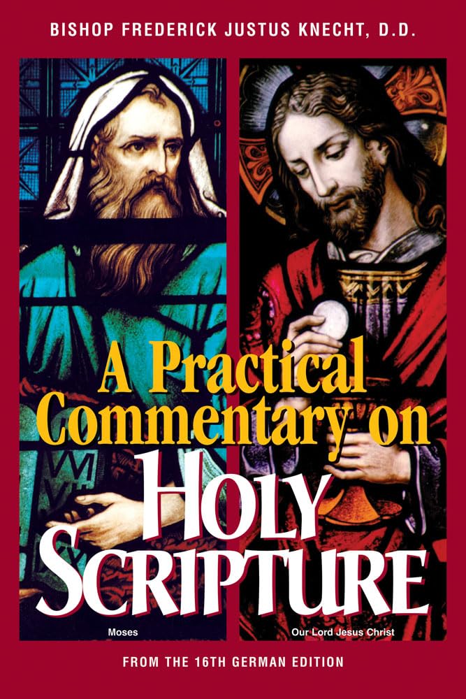A Practical Commentary on Holy Scripture