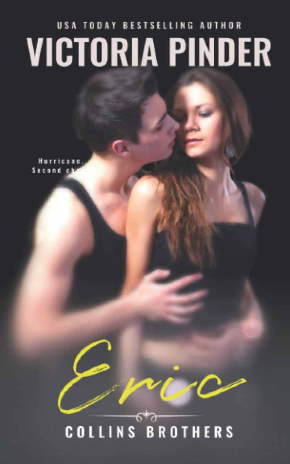 Eric: Second Chance Friends to lovers romance (The Collins Brothers Book 5)