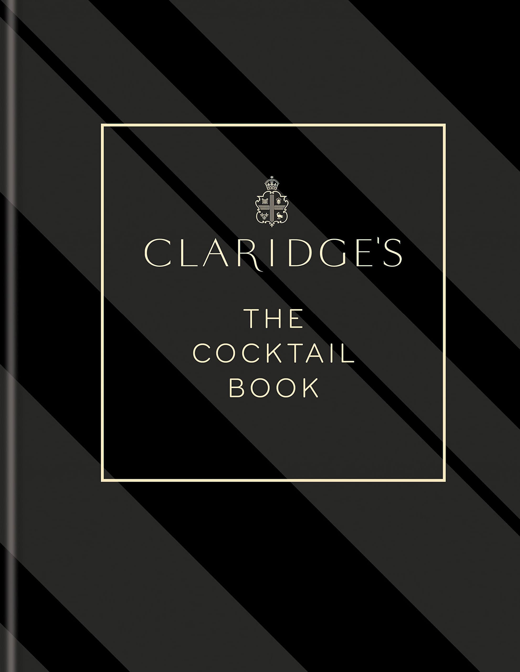 Claridge's - The Cocktail Book by Claridge's (Hardcover, 2021)