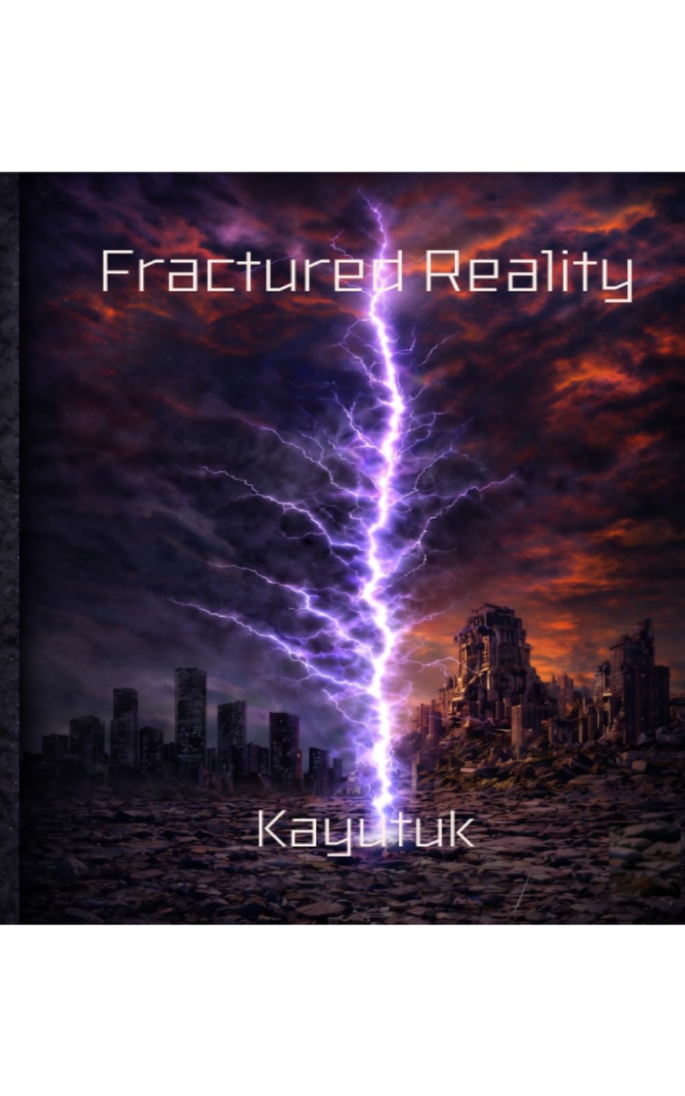 Fractured Reality