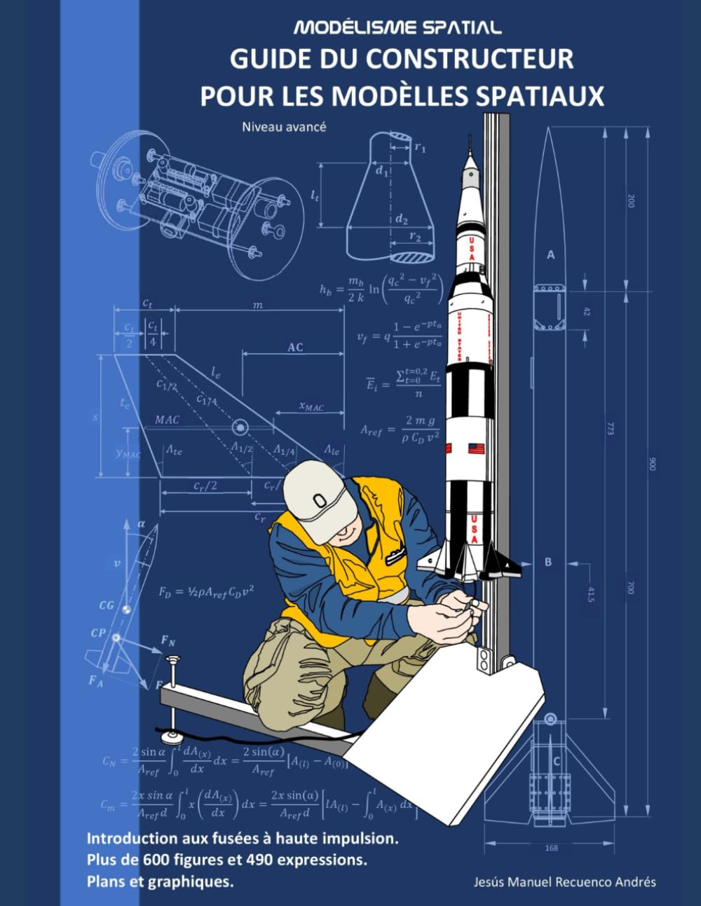 Guide du constructeur pour les modèlles spatiaux: MODÉLISME SPATIAL Niveau avancé