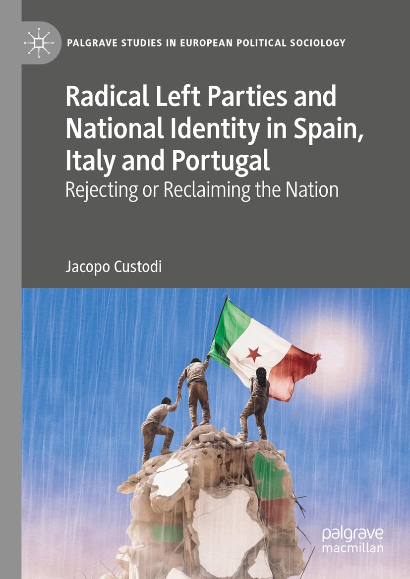 Buy Radical Left Parties and National Identity in Spain, Italy and ...