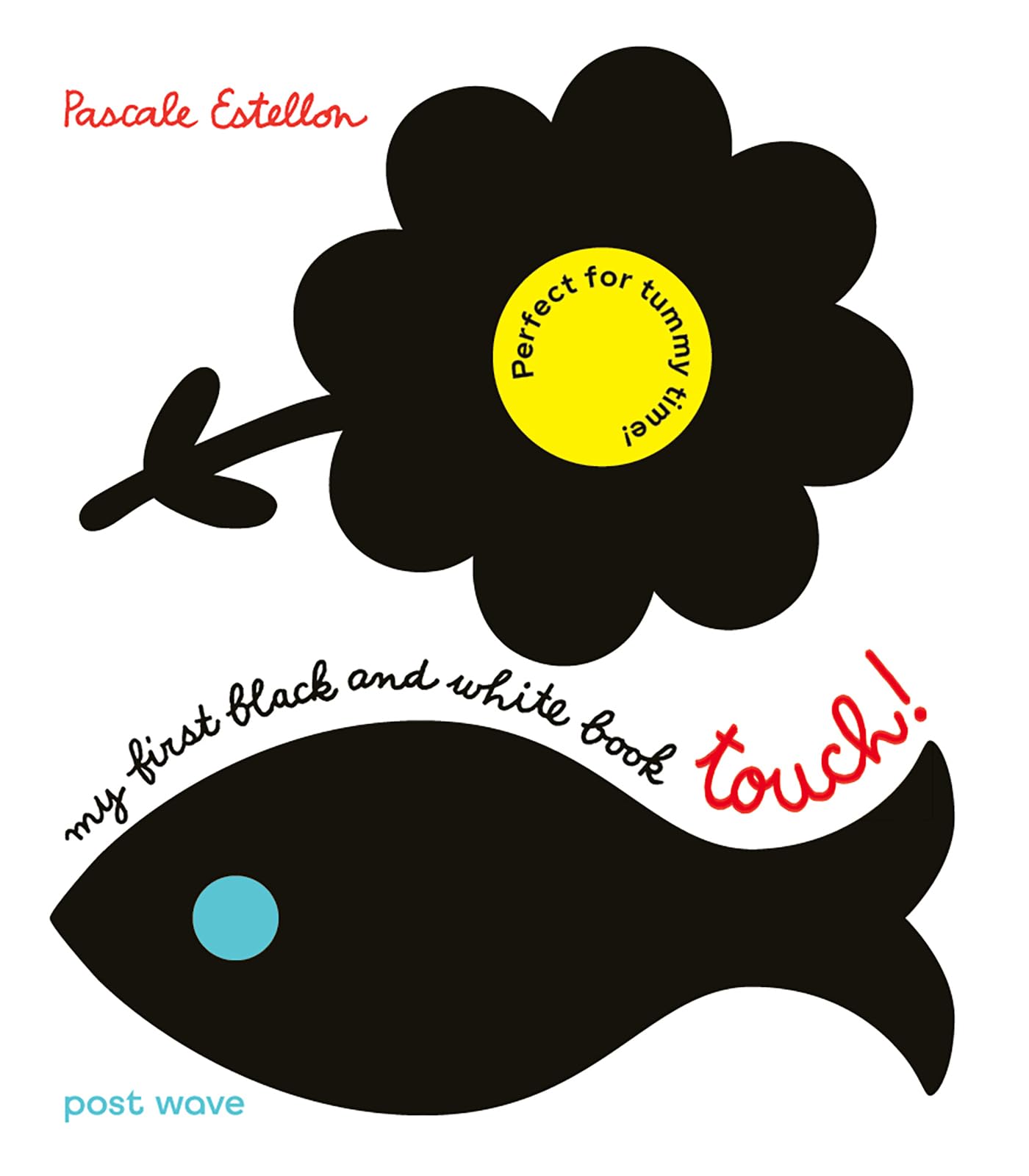 My First Black and White Book: Touch!