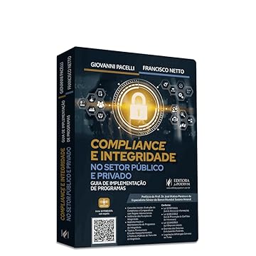 Capa do livro Compliance e Integridade no Setor Público e Privado - Guia de Implementação de Programas (2024)