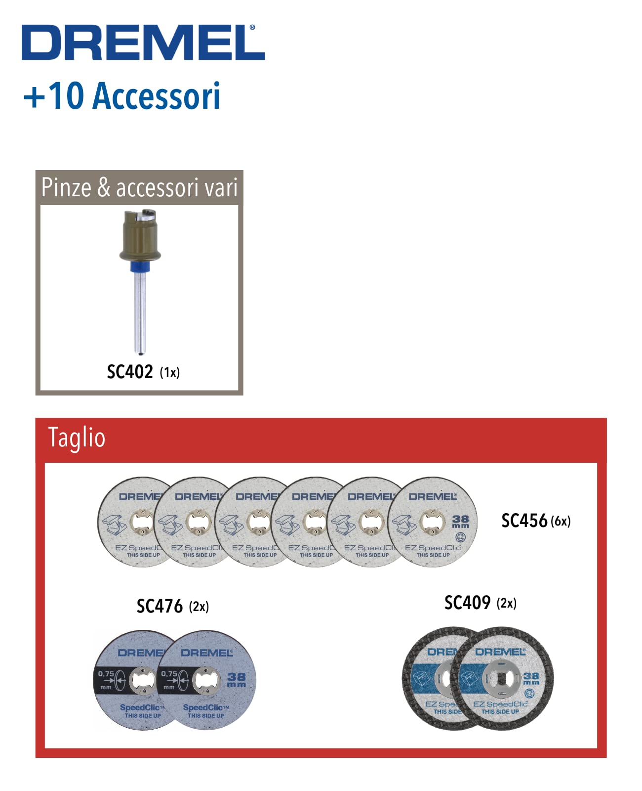 Dremel 2615S690JA EZ SpeedClic Set di Accessori, 10 Dischi da Taglio e 1 Perno EZ SpeedClic [Classe di efficienza energetica A]