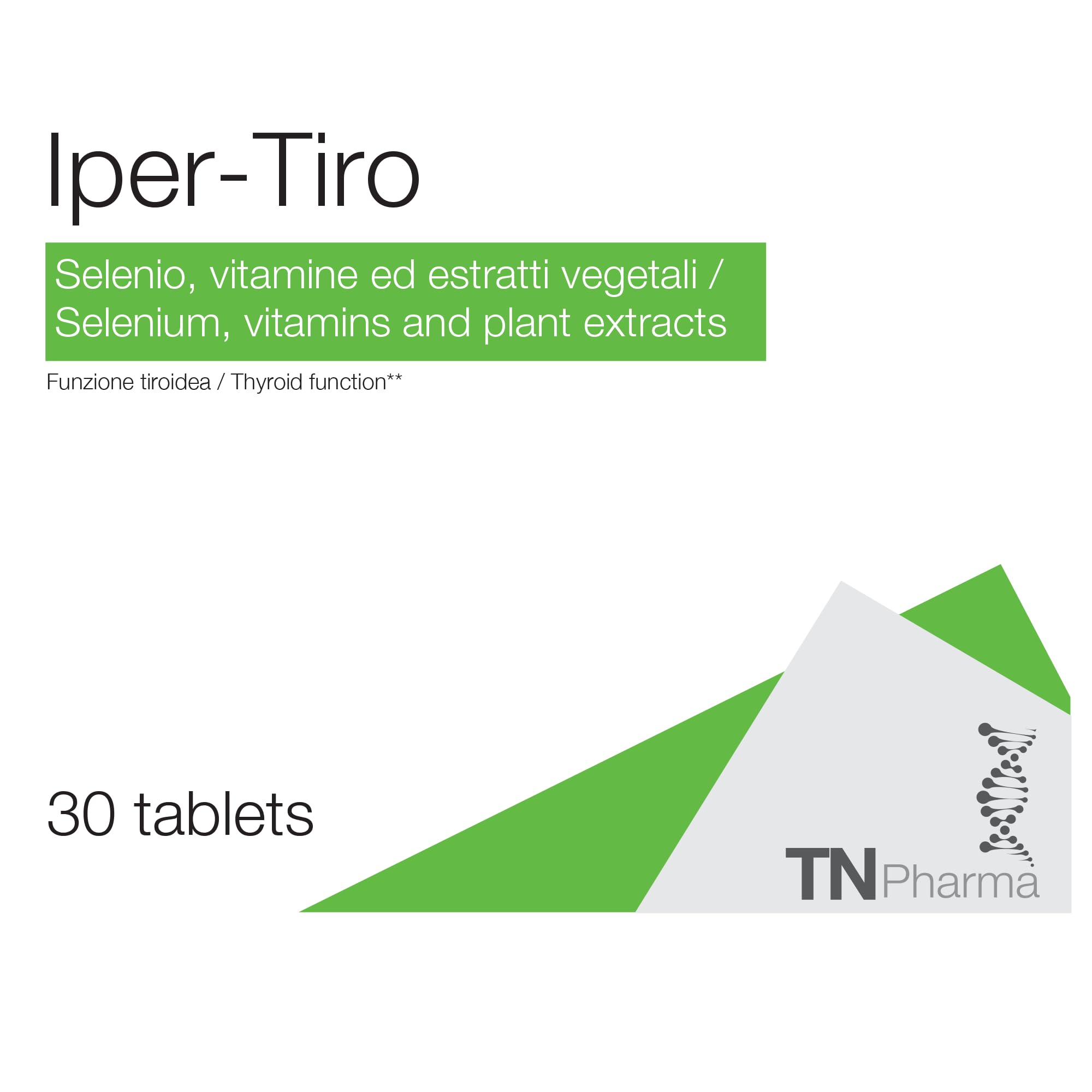 TN Pharma Iper-tiro, 30 Compresse, Integratore per Funzione Tiroidea, con Carnitina, Melissa, Marrubio, Vitamine E e C, Selenio, Senza Glutine e Lattosio, Vegan