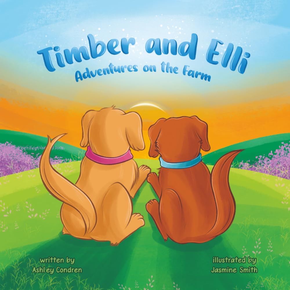 Timber and Elli: Adventures on the Farm