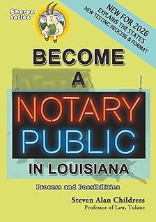 Become a Notary Public in Louisiana (New for 2026): Process and Possibilities