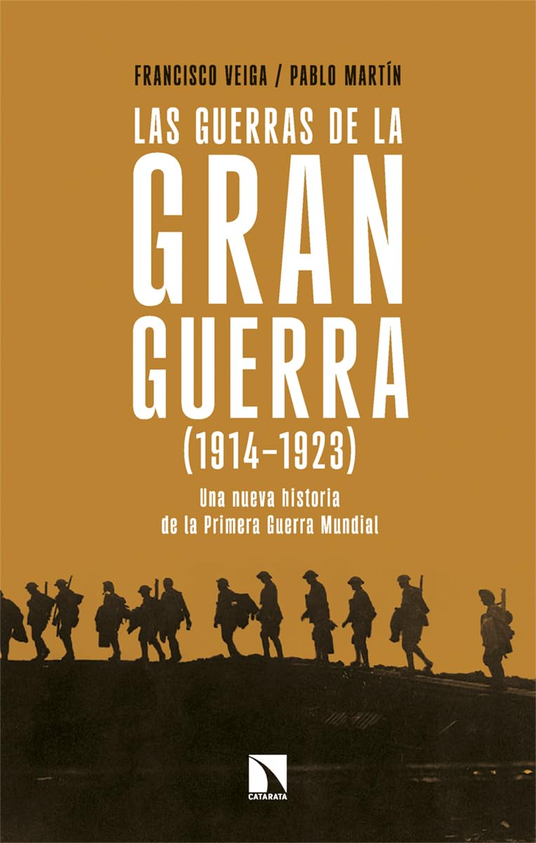 Las guerras de la Gran Guerra (1914-1923): Una nueva historia de la Primera Guerra Mundial: 1090 (Mayor)