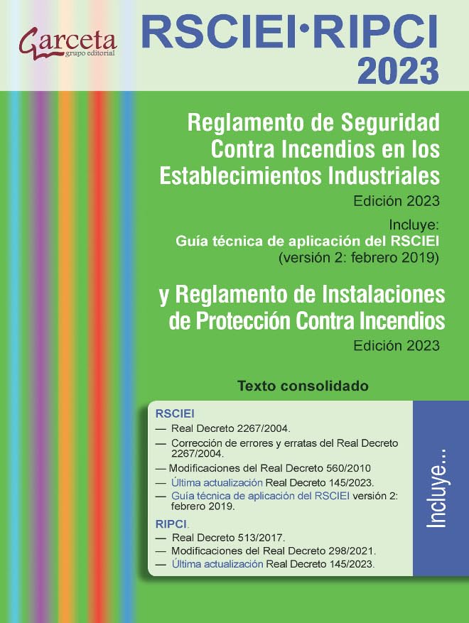 RSCIEI RIPCI: Reglamento de seguridad contra incendios en los establecimientos industriales y Reglamento de instalaciones de protección contra incendios (FORMACION PROFESIONAL)