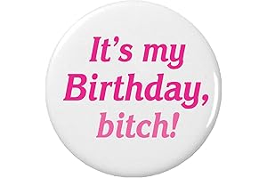 It's my Birthday, bitch! Pinback Button Pin Pink Girly Sexy