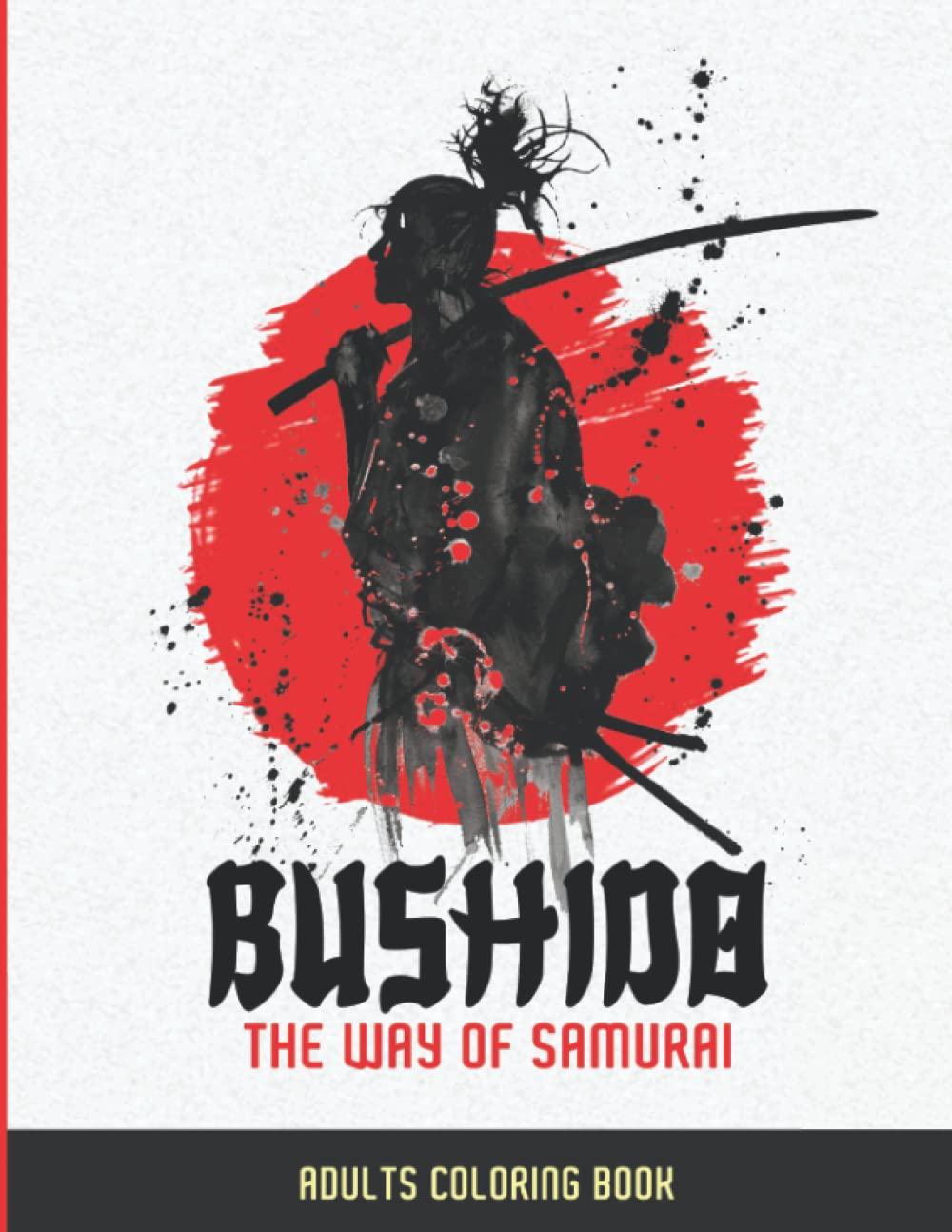 Bushido: The Way of Samurai Coloring Book For Adults