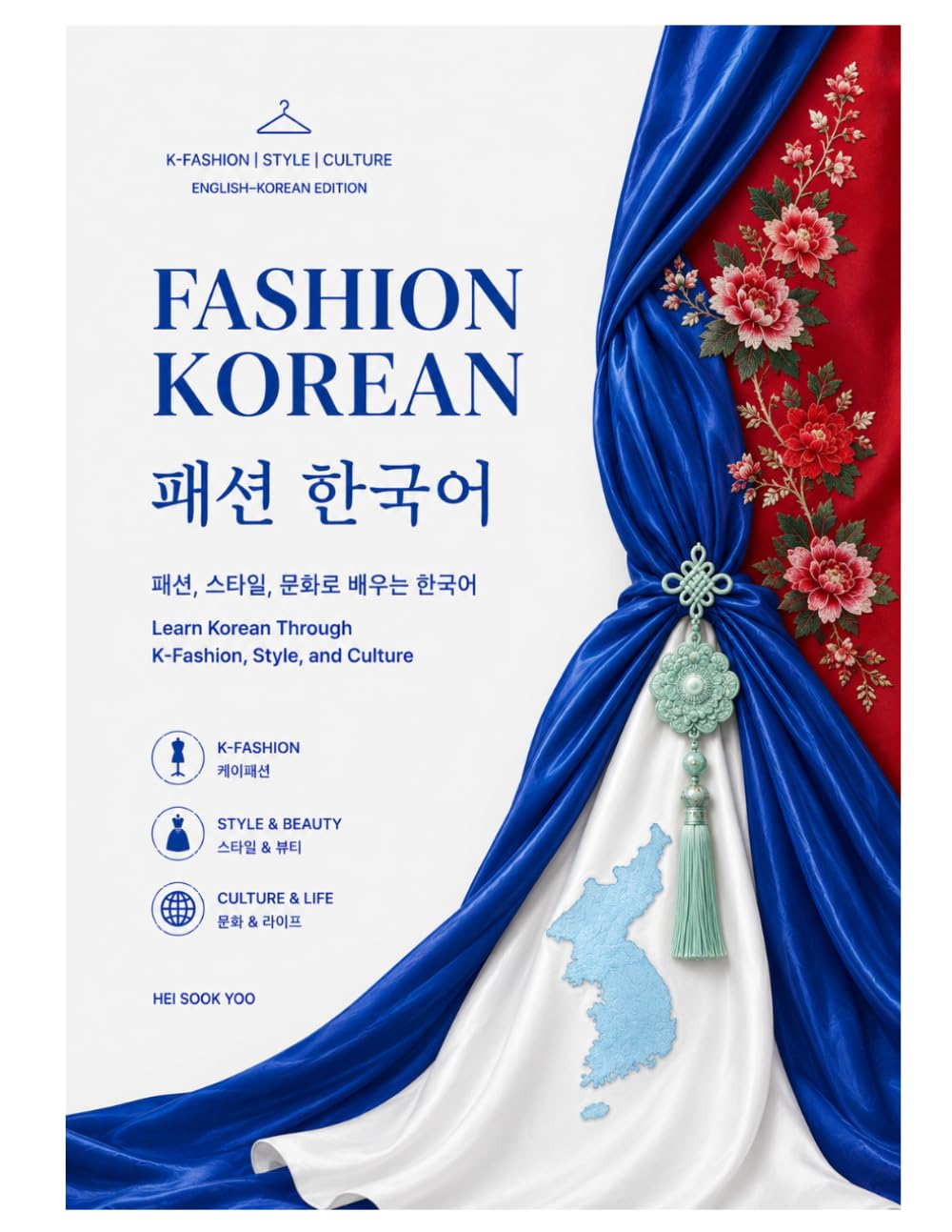 Fashion Korean: Learn Korean Through K-Fashion, Style, and Culture
