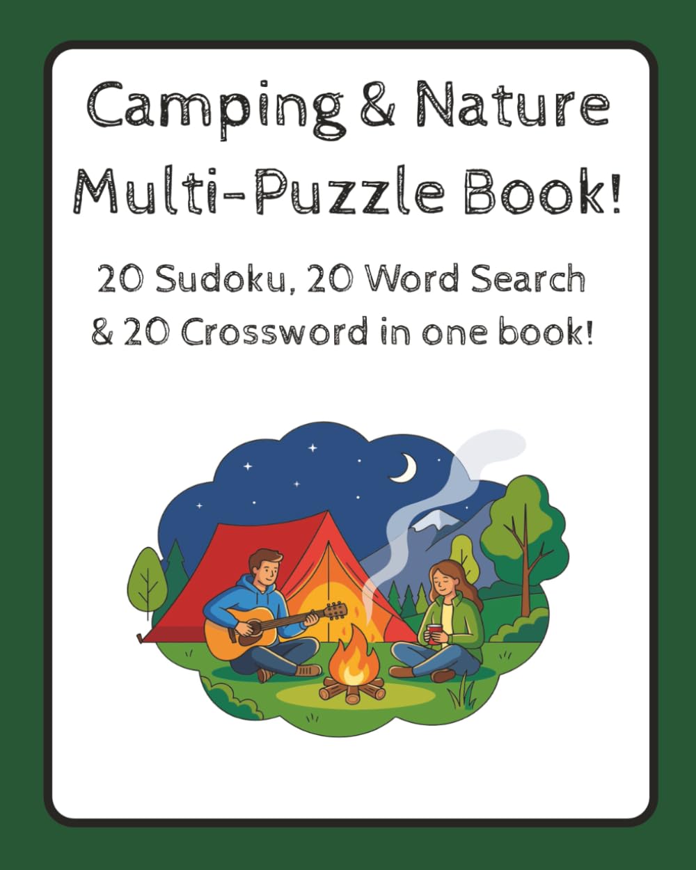 Camping & Nature Multi-Puzzle Book: 20 Sudoku, 20 Word Search & 20 Crosswords in one book!