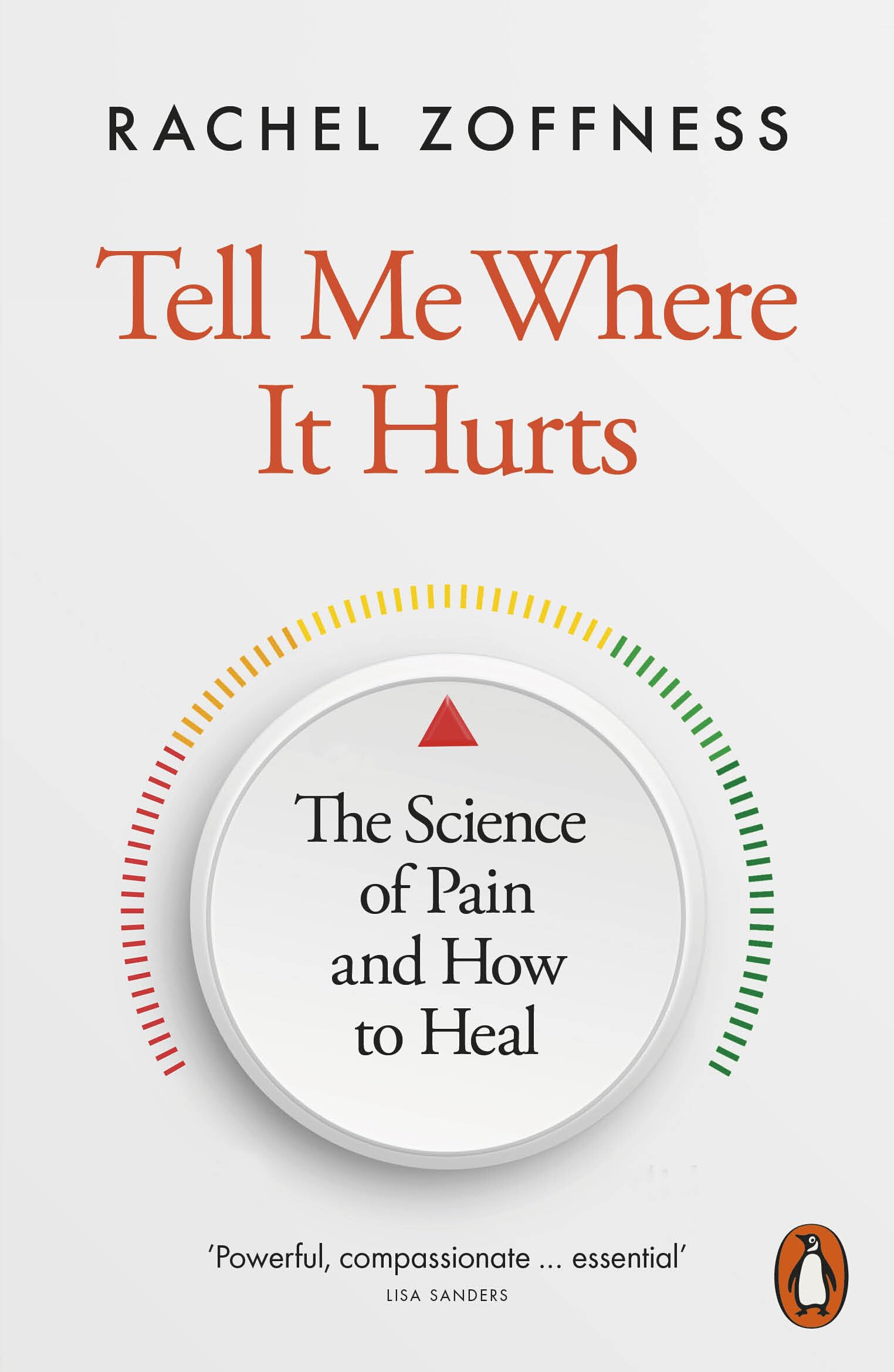 Tell Me Where It Hurts: The Science of Pain and How to Heal