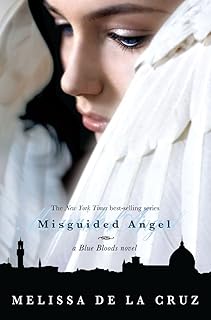 Misguided Angel (Blue Bloods, Book 5) (Blue Bloods Novel)