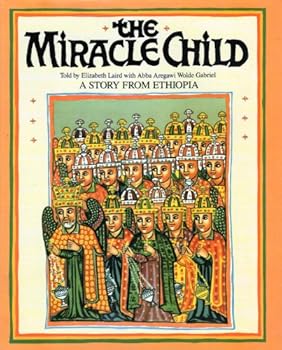 Hardcover The miracle child: A story from Ethiopia Book