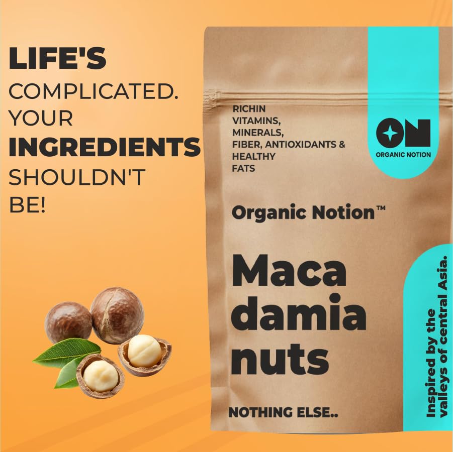 Image of Organic Notion Macadamia Nuts 200g | Grade A++,Guilt-Free Snacking, Rich in Healthy Fats & Antioxidants | Crunchy & Creamy Texture | Resealable Pouch(Kernels)