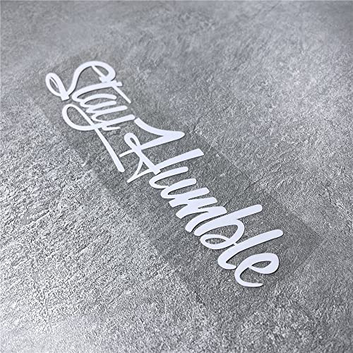 Image of Car Stickers for Stay Humble Auto Front Rear Windshield Window Decal Vans Truck Window Tail Decoration (White, 200x50mm)