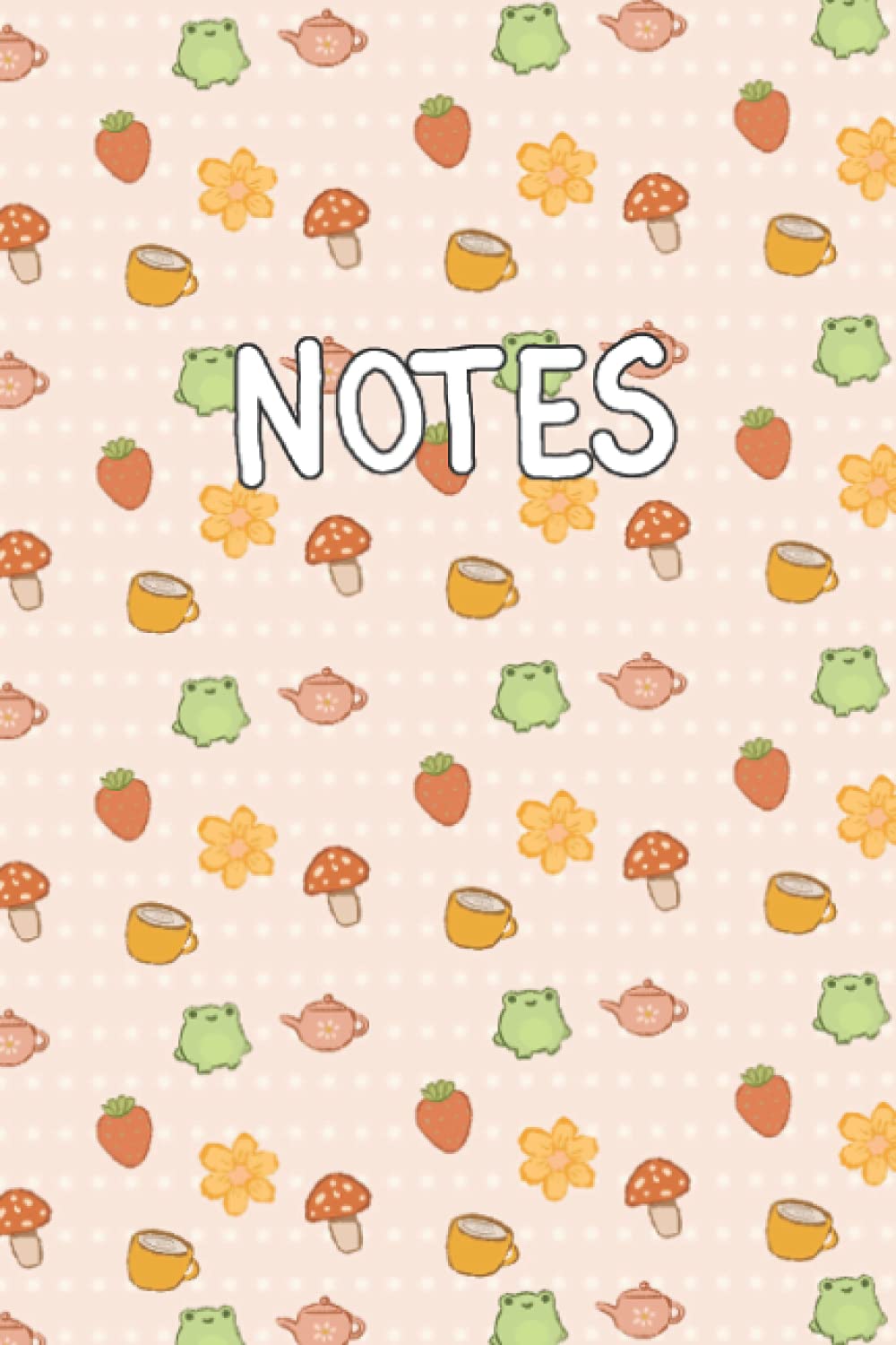 Kawaii Cottagecore Notebook: Kawaii Cottagecore Frog Blank Lined Notebook