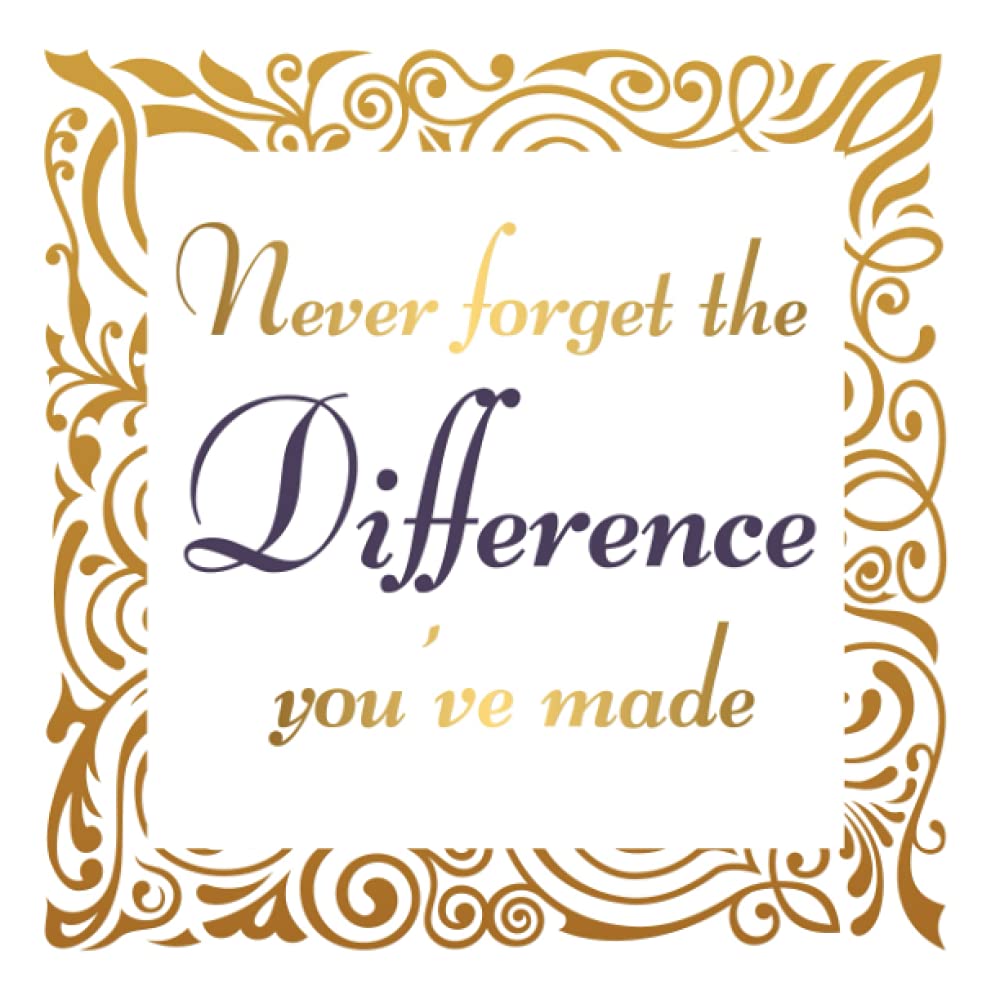 Never Forget The Difference You've Made: Message Book for Retirement Party and