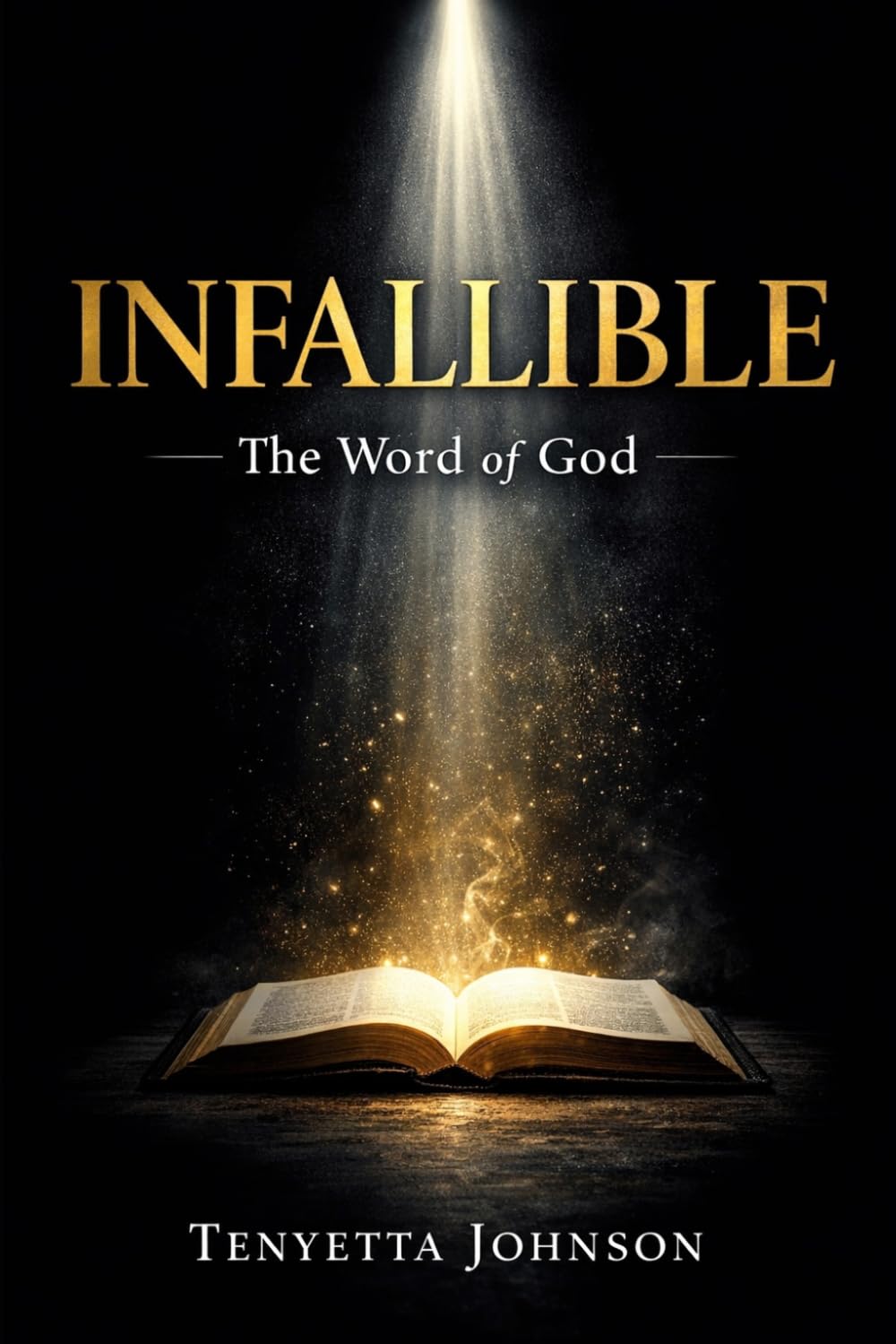 Infallible: The Word of God