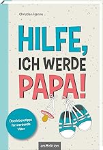 Hilfe, ich werde Papa!