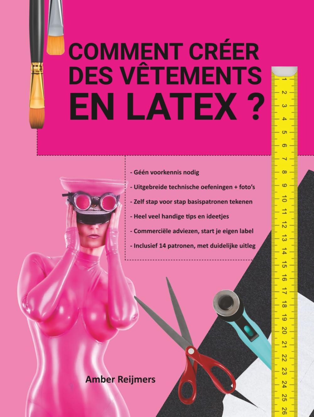 Comment créer des vêtements en latex ?: C'est amusant à faire et plus facile qu'on ne le pense !