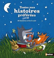 Toutes mes histoires préférées (French Edition) 2092525549 Book Cover