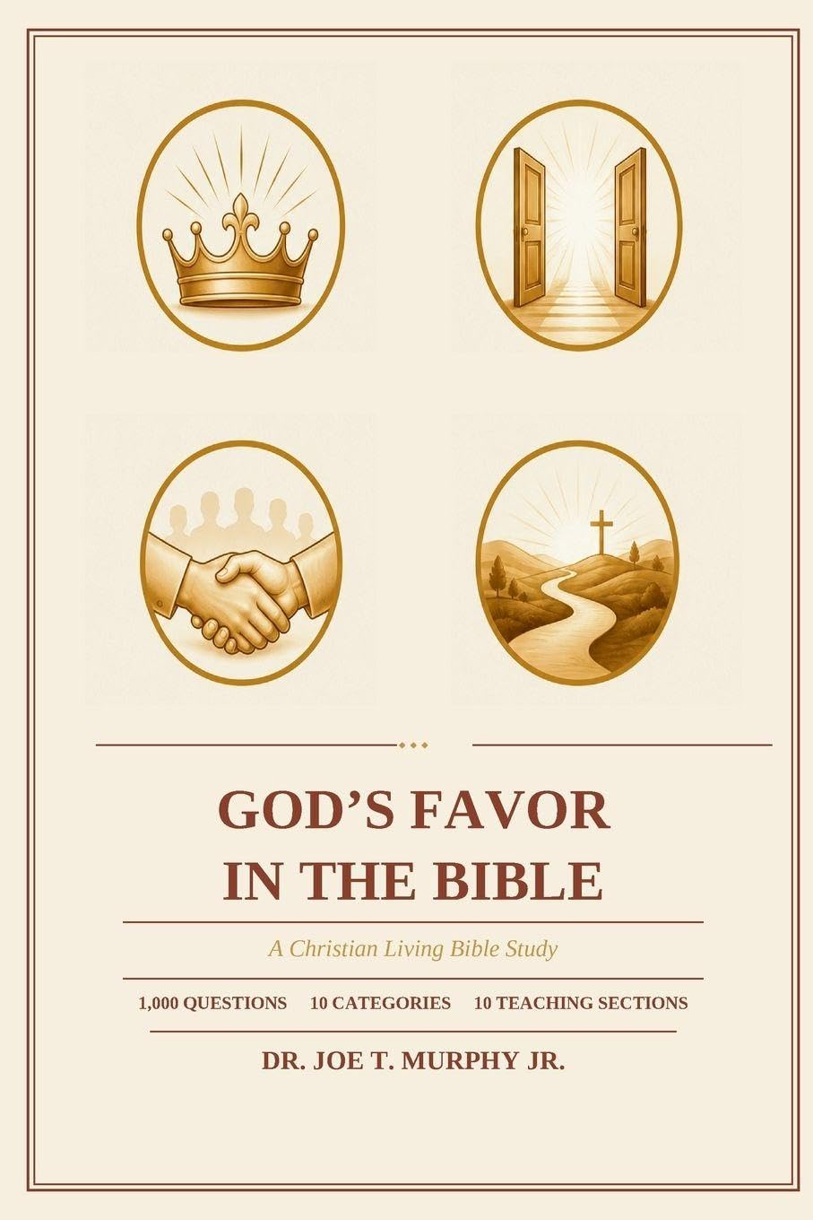 GOD'S FAVOR IN THE BIBLE ¿ A Christian Living Bible Study