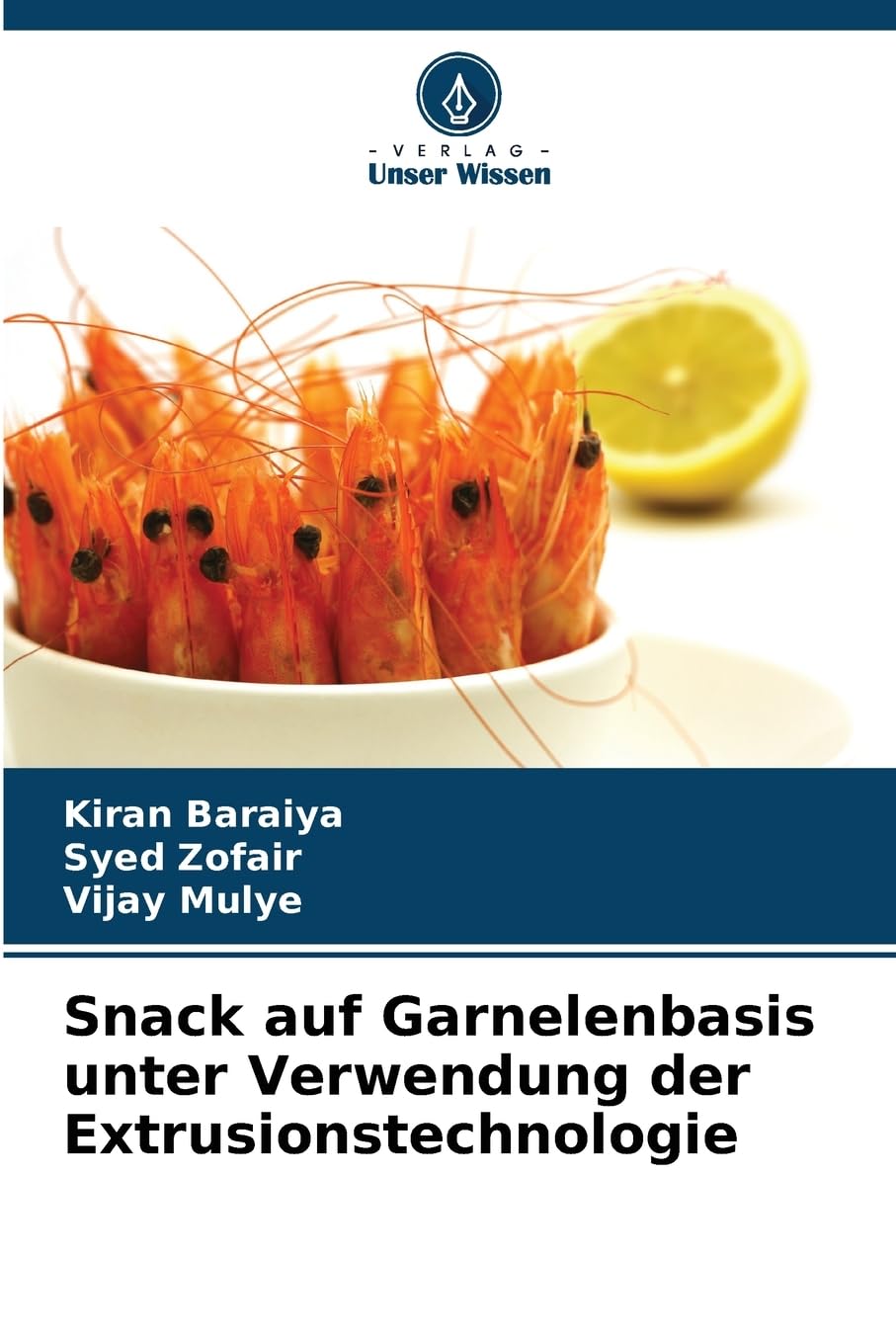 Snack auf Garnelenbasis unter Verwendung der Extrusionstechnologie
