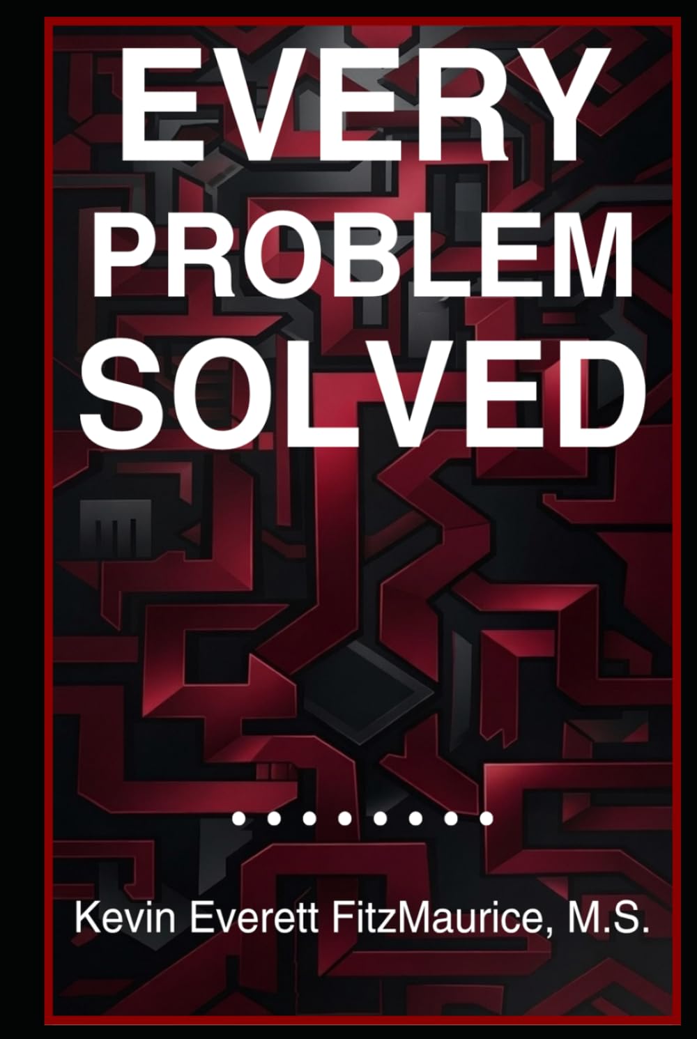 Every Problem Solved
