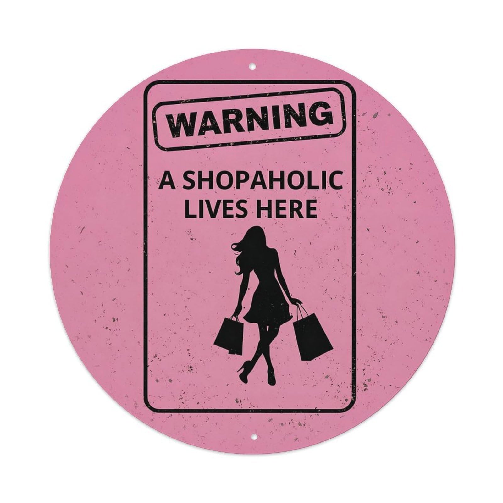Warning Shopaholic Lives Here Silhouette Round Tin Sign Vintage Metal Sign Home Bar Garden Indoor & Outdoor Wall Decor Retro Metal Poster 8x8 Inch