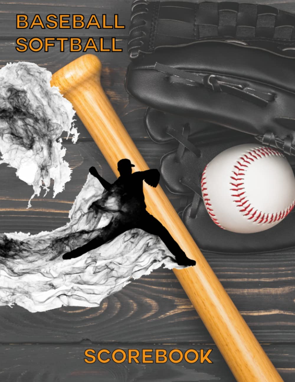 Baseball Softball Scorebook: A Great Gift for Baseball And Softball Enthusiast.