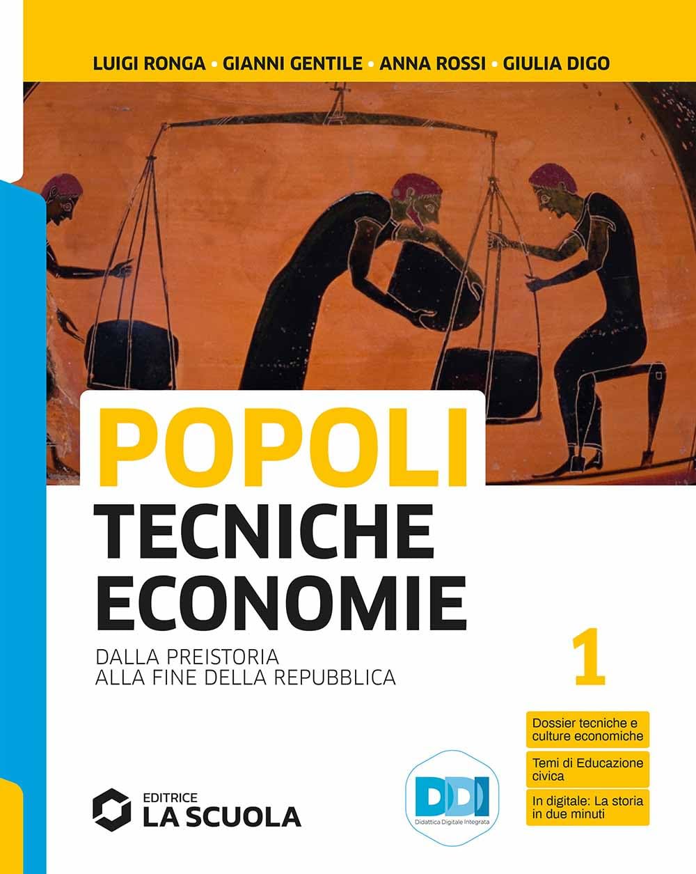 Popoli Tecniche Economie. Con Temi Di Storia Dell'alimentazione E Dell'ospitalità. Per Il Biennio Delle Scuole Superiori. Con E-Book. Con Espansione ... Preistoria Alla Fine Della Repubb... (Vol. 1) - 4