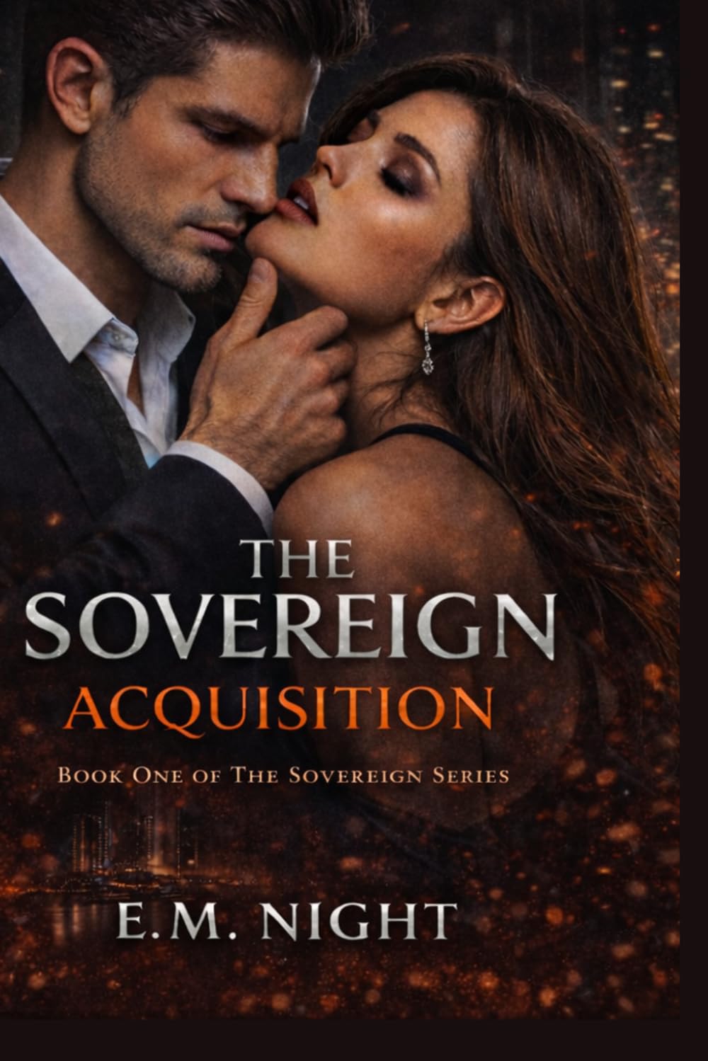 The Sovereign Acquisition: A Dark Sovereign Romance (Sovereign Series Book 1)