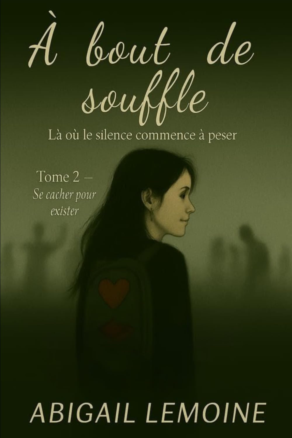 À bout de souffle: Tome 2 : Se cacher pour exister