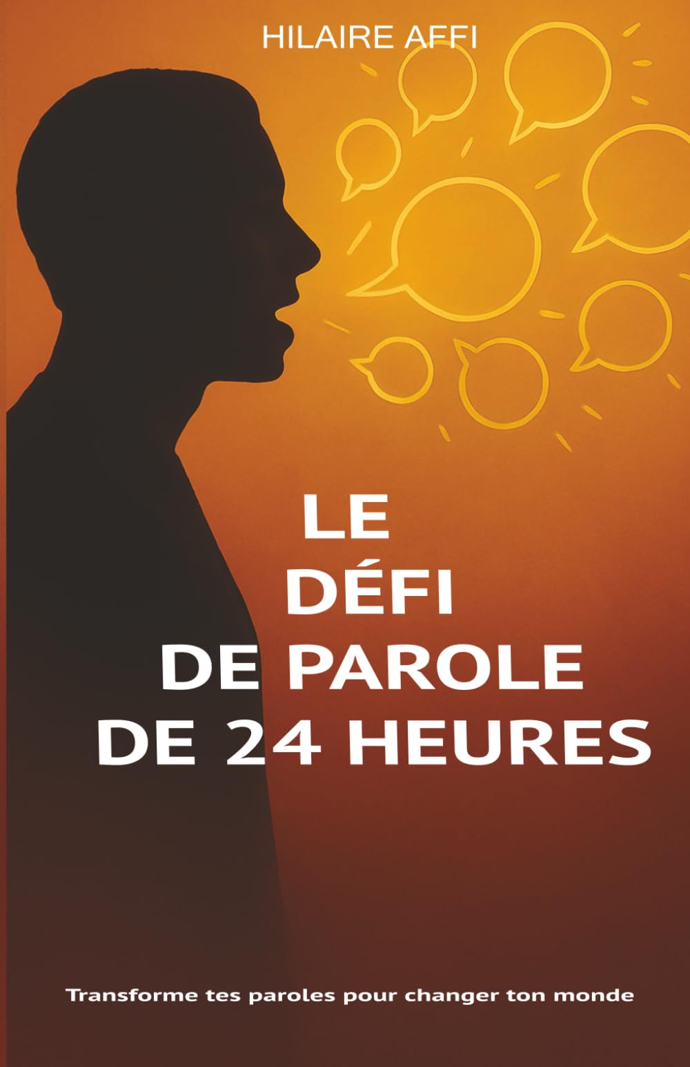 LE DÉFI DE PAROLE DE 24 HEURES