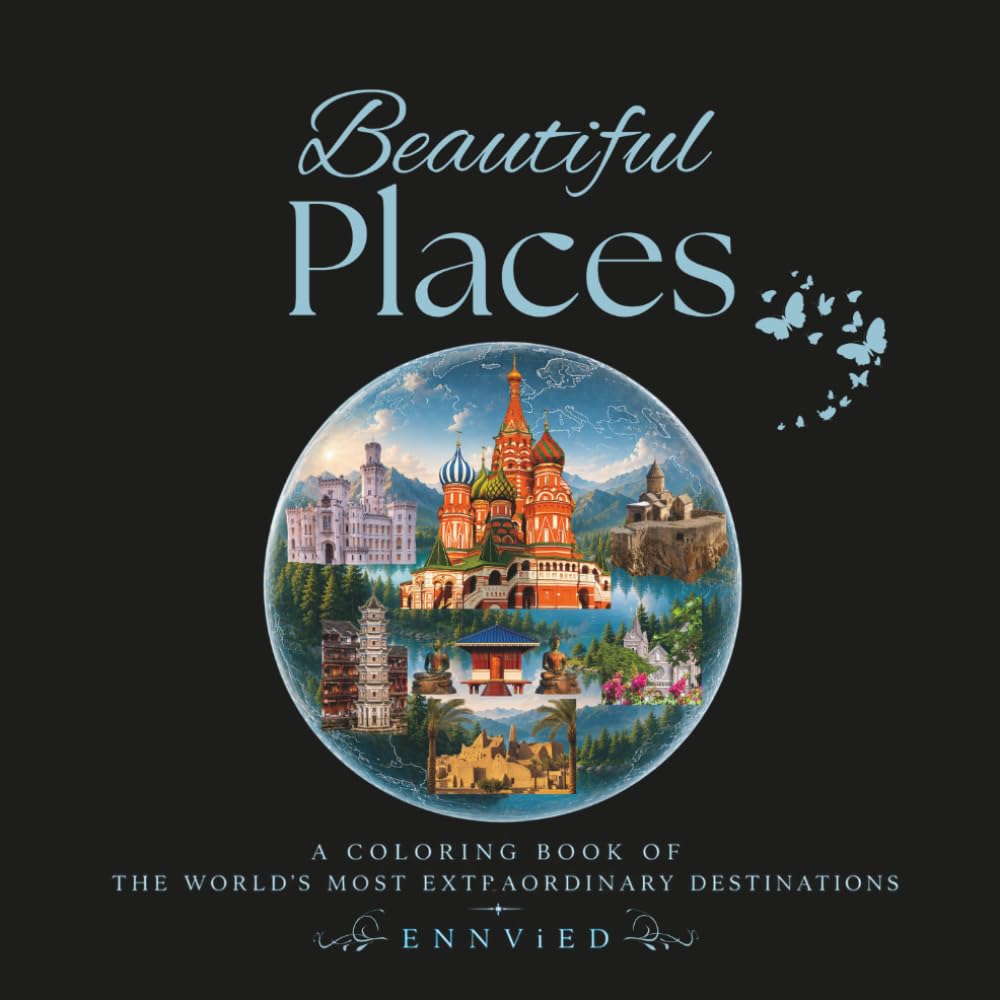 Beautiful Places: A Coloring Book of the World's Most Extraordinary Destinations