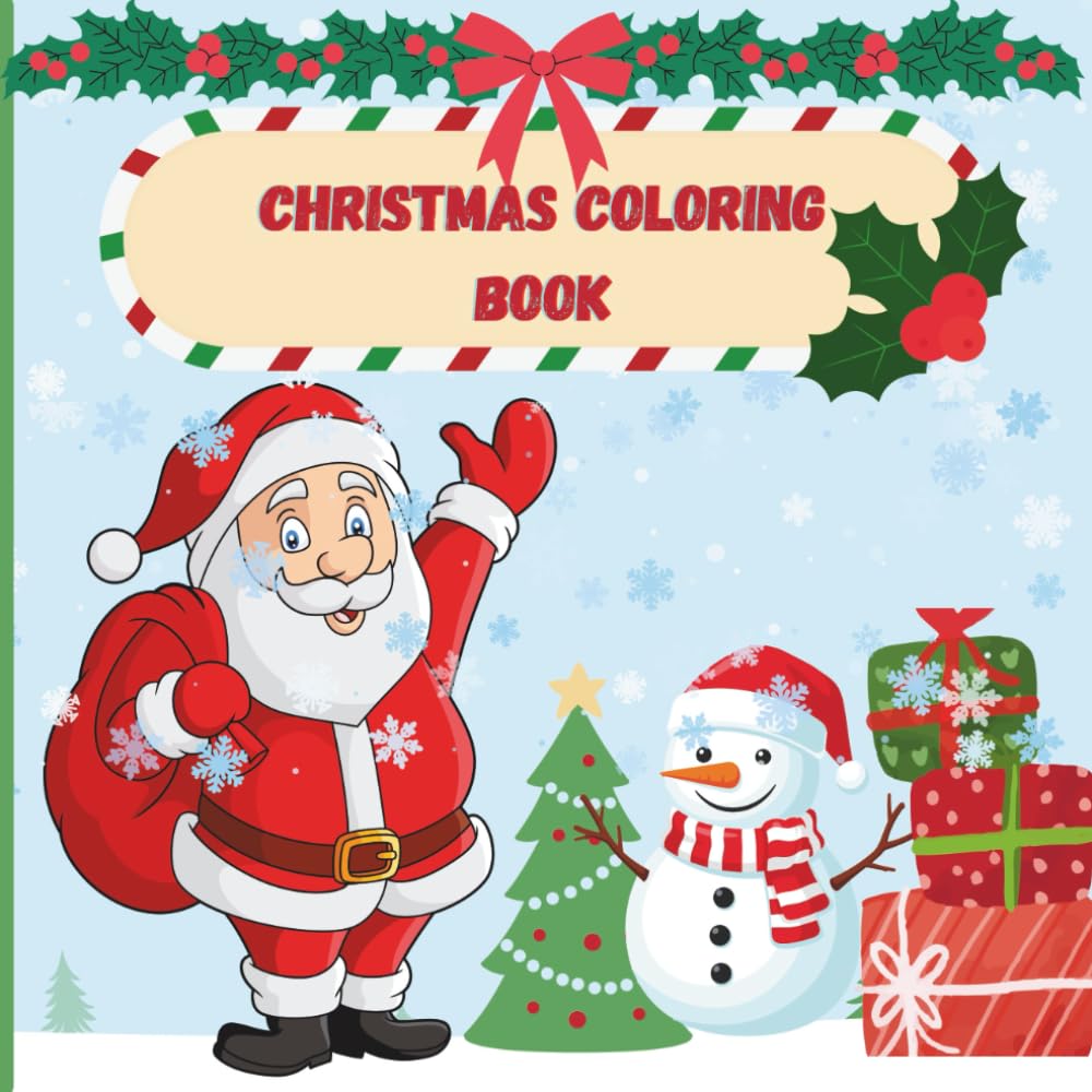 Christmas Coloring Book For Kids: Fun Seasonal Christmas Coloring Book for Kids Aged 3-12