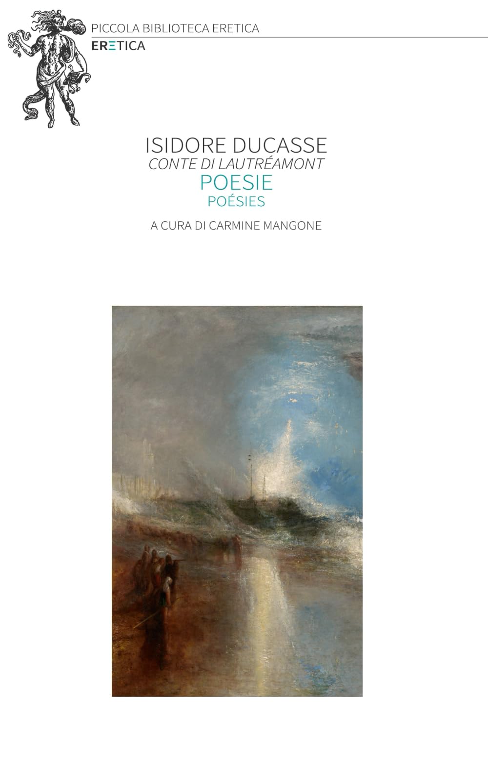 Poesie: Poésies (Piccola Biblioteca Eretica)
