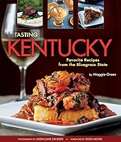 Tasting Kentucky: Favorite Recipes from the Bluegrass State 1560376538 Book Cover