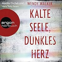 Kalte Seele, dunkles Herz