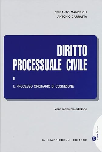 Diritto processuale civile. Il processo ordinario di cognizione (Vol. 2)