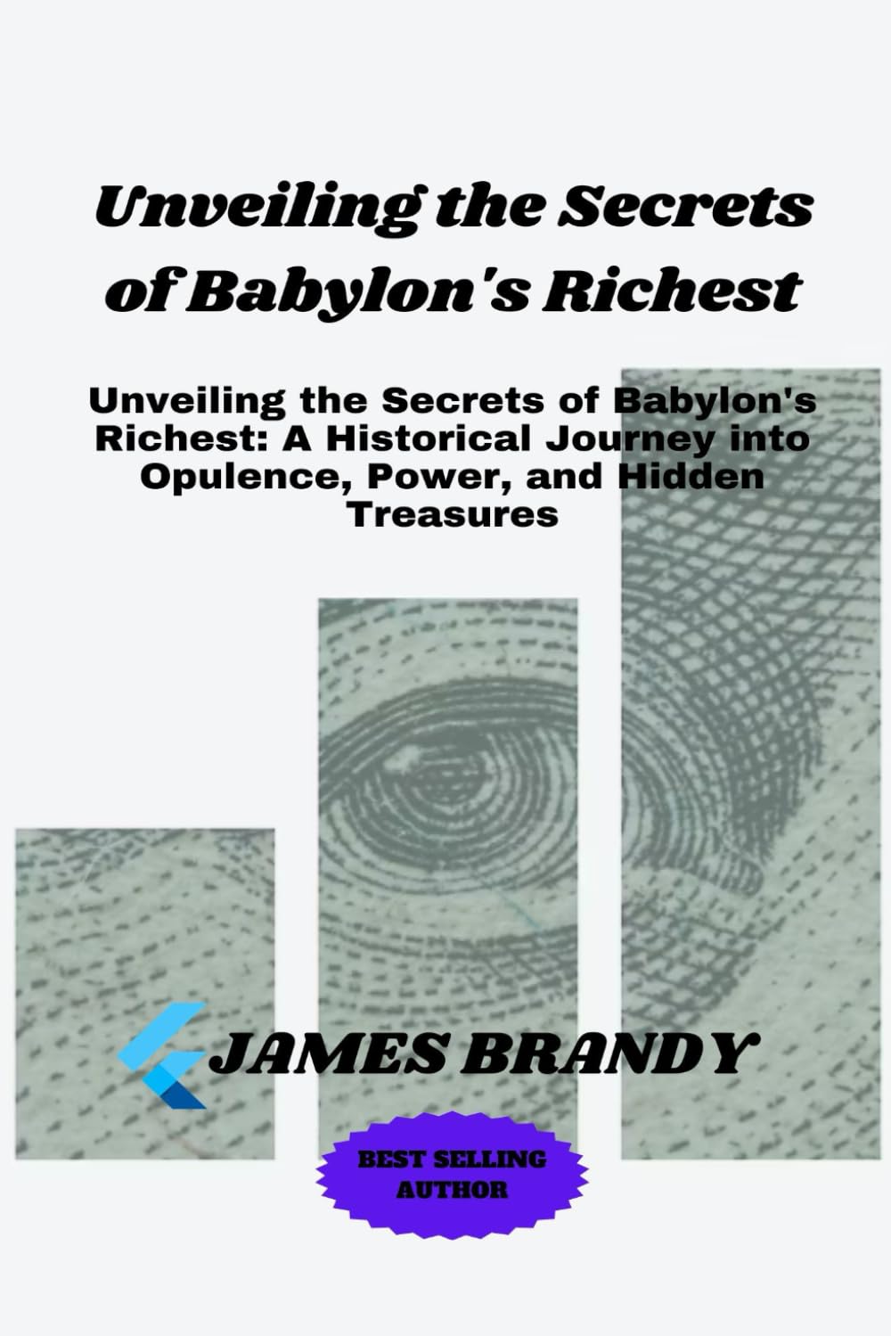 Unveiling the Secrets of Babylon's Richest: Unveiling the Secrets of Babylon's Richest: A Historical Journey into Opulence, Power, and Hidden Treasures