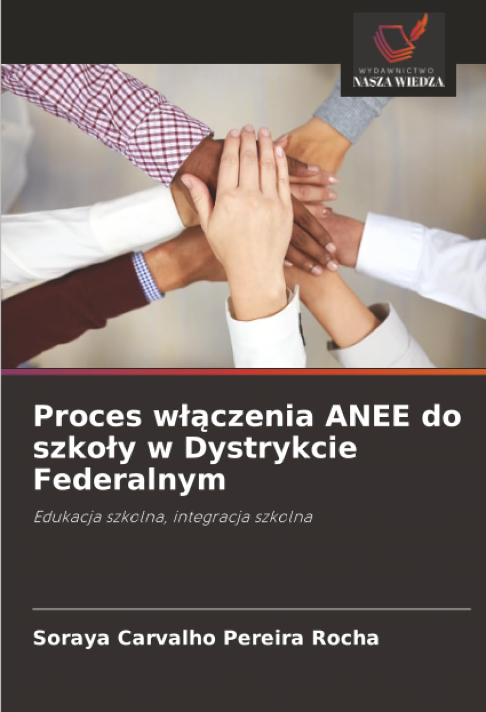 Proces włączenia ANEE do szkoły w Dystrykcie Federalnym: Edukacja szkolna, integracja szkolna